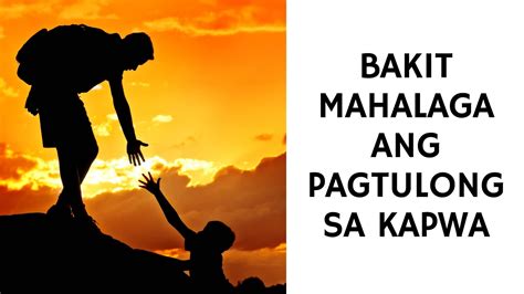 Pagtulong Sa Kapwa – Bakit Mahalaga Ang .